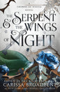 The Serpent & the Wings of Night: Book 1 of the Nightborn Duet