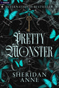 Pretty Monster: A Dark Romance