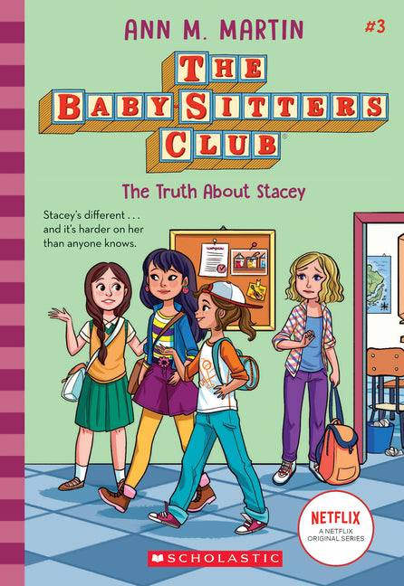 The Truth about Stacey (the Baby-Sitters Club #3): Volume 3 (Library)