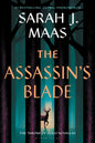 The Assassin's Blade: The Throne of Glass Prequel Novellas