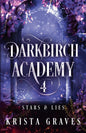 Darkbirch Academy 4: Stars and Lies