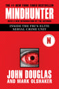 Mindhunter: Inside the Fbi's Elite Serial Crime Unit (Media Tie-In)