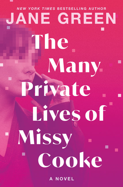 The Many Private Lives of Missy Cooke: A Poignant Family Saga Story from a Nyt Bestselling Author (Original)