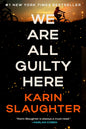 We Are All Guilty Here
