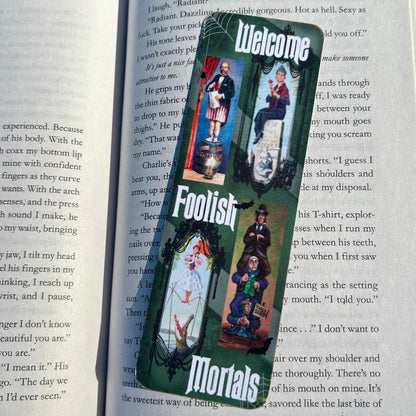 Welcome Foolish Mortals Dual-Sided Matte Cardstock Bookmark